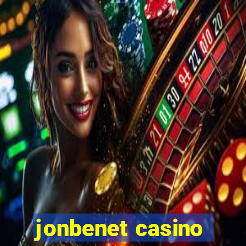 jonbenet casino